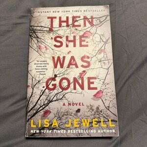 Then She Was Gone A Novel Lisa Jewell Bestseller